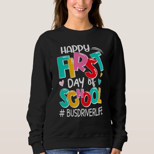 Gelukkige eerste dag van het schoolbuschauffeursle trui (Voorkant)