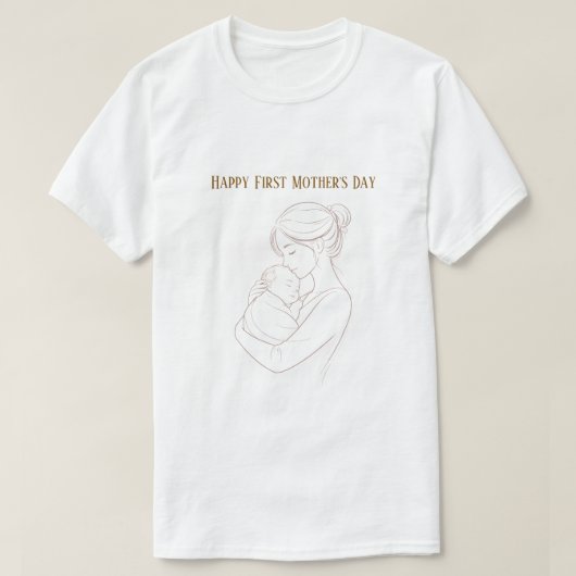 Gelukkige eerste moederdag 2026 t-shirt (Design voorkant)