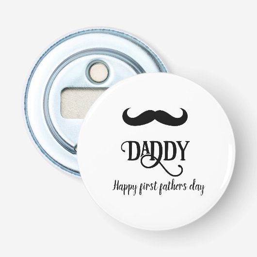 Gelukkige eerste vaderdag aangepast button flesopener (Voorkant)