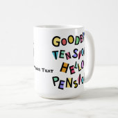 Gelukkige gepensioneerde grappige gepensioneerde s koffiemok (Voorkant rechts)