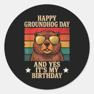 Gelukkige Groundhog Dag Ja Het Is Mijn Verjaardag Ronde Sticker