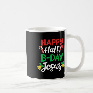 Gelukkige halve verjaardag Jezus Grappige Kerstmis Koffiemok