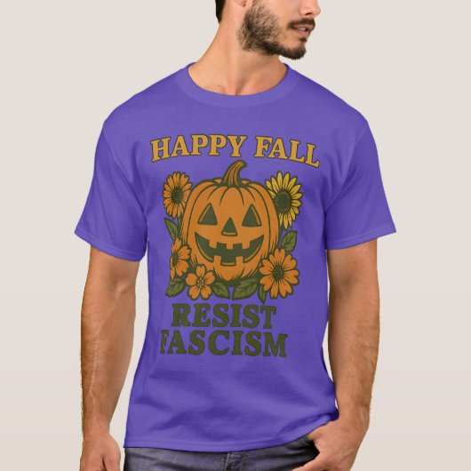 Gelukkige Herfst verzet zich tegen fascisme T-shirt (Voorkant)