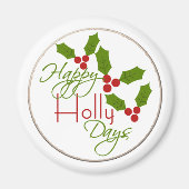 Gelukkige Holly Dagen Magneet 2.25 " Rond (Voorkant)