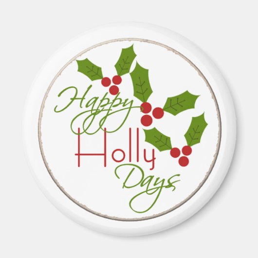 Gelukkige Holly Dagen Magneet 2.25 " Rond (Voorkant)