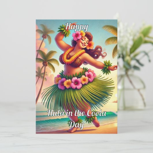 Gelukkige Hula in de Coola Dag Feestdagenkaart (Staand voorkant)