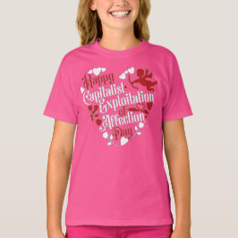 Gelukkige kapitalistische uitbuiting van affectied t-shirt