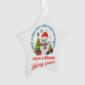 Gelukkige Kerstmis hebben een aardige dag & een be Ornament (voorkant)