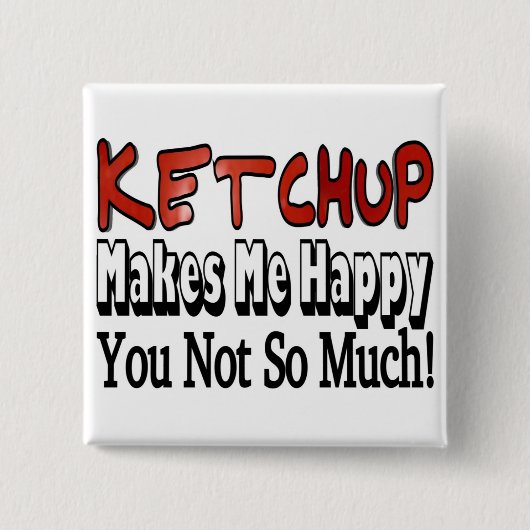 Gelukkige Ketchup Vierkante Button 5,1 Cm (Voorkant)