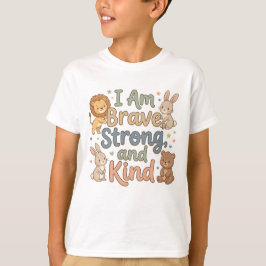 Gelukkige Kinderen Bevestiging Dapper Sterk Vriend T-shirt