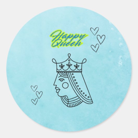 Gelukkige koningin. ronde sticker (Voorkant)