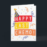 Gelukkige laatste Chemo! Kaart<br><div class="desc">Gelukkige laatste Chemo! Vier dat je chemovrij bent!</div>