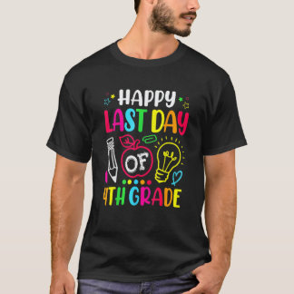 Gelukkige laatste dag van de 4e klas leraar leerli t-shirt