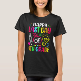 Gelukkige laatste dag van de 9e klas leraar leerli t-shirt
