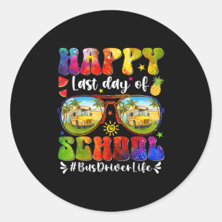 Gelukkige laatste dag van de school buschauffeur L Ronde Sticker