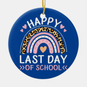 GELUKKIGE LAATSTE DAG VAN DE SCHOOL Regenboog Lera Keramisch Ornament