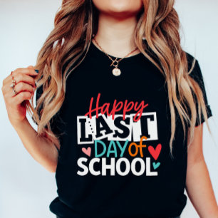 Gelukkige laatste schooldag; Krachtig en kleurrijk T-shirt