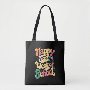 Gelukkige laatste week van school leraren studente tote bag