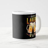 Gelukkige Labeer Dag Funny Labor Day Grote Koffiekop (Voorkant rechts)
