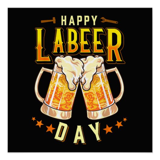 Gelukkige Labeer Dag Funny Labor Day Perfect Poster (Voorkant)