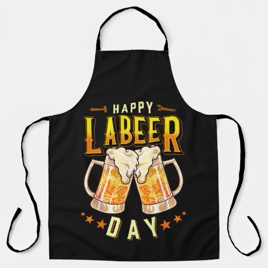 Gelukkige Labeer Dag Funny Labor Day Schort (Voorkant)