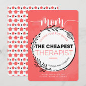 Gelukkige Moederdag aan mijn Goedkoopste Therapeut Bedankkaart (Voorkant / Achterkant)