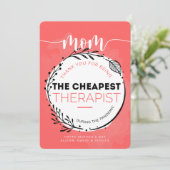Gelukkige Moederdag aan mijn Goedkoopste Therapeut Bedankkaart (Staand voorkant)