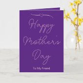 Gelukkige Moederdag aan mijn vriend Paarse en roze Kaart (Gele Bloem)