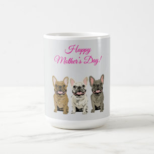 Gelukkige Moederdag! Franse Bulldoggen Koffiemok