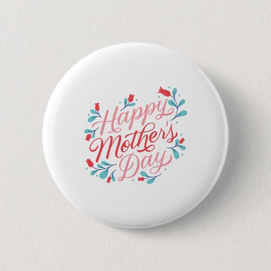 Gelukkige Moederdag Ronde Button 5,7 Cm (Voorkant)