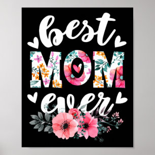 Gelukkige Moeders Dag Beste Mam Ooit Bloemen Voor Poster