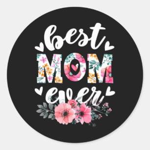 Gelukkige Moeders Dag Beste Mam Ooit Bloemen Voor Ronde Sticker