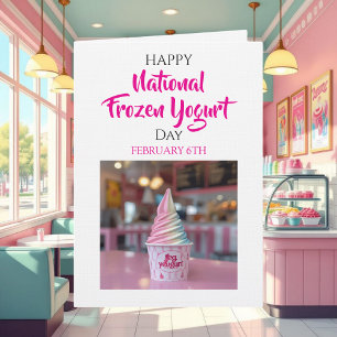 Gelukkige Nationale Bevroren Yoghurt Dag   6 febru Kaart