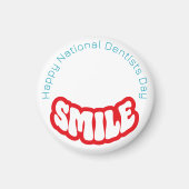 Gelukkige Nationale Tandartsdag - 6 Maart Magneet (Voorkant)