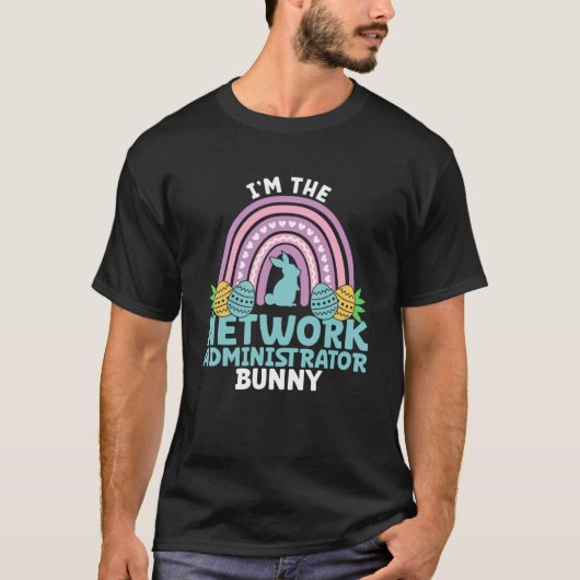 Gelukkige Paasdag Ik ben de Netwerkbeheerder Bun T-shirt (Voorkant)