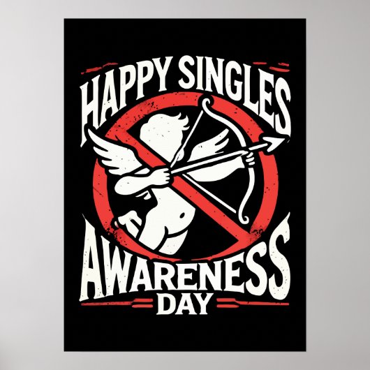 Gelukkige Singles Awareness Day, Anti Valentijnsda Poster (Voorkant)