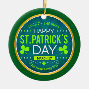 GELUKKIGE ST. PATRICIUSDAG, "GELUK VAN DE IEREN" KERAMISCH ORNAMENT