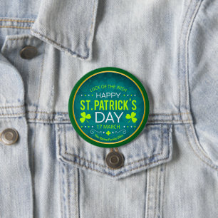 GELUKKIGE ST. PATRICKS DAG, "IRSE GELUK" RONDE BUTTON 7,6 CM