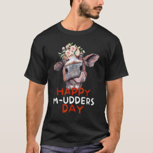 Gelukkige Uiers Dag Koe Vaarzen Boer Moederdag T-shirt