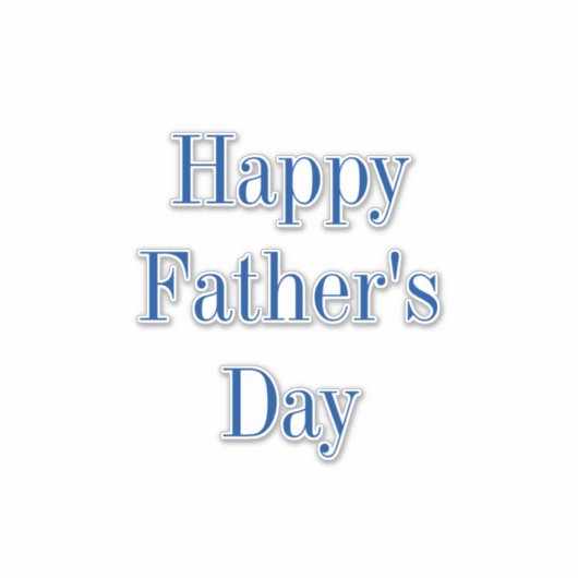 Gelukkige Vaderdag Blauw Wit Classy Elegant Eenvou Sticker (Voorkant)