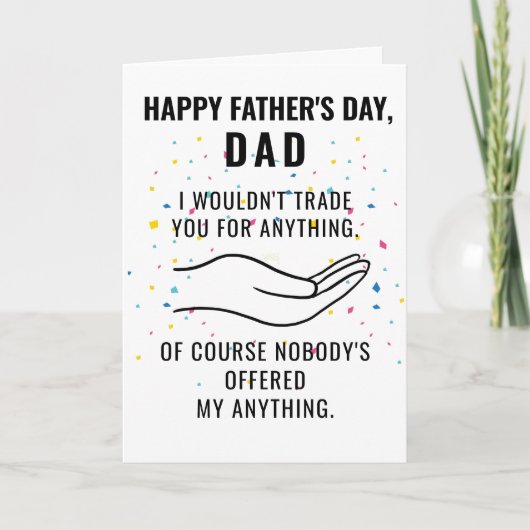 Gelukkige Vaderdag Ik zou je niet grappig inruilen Kaart (Voorkant)