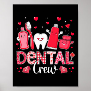 Gelukkige Valentijnsdag Dental Crew Love Dental As Poster
