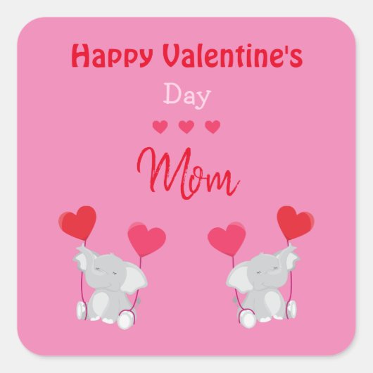 Gelukkige Valentijnsdag Moeder olifant Vierkante Sticker (Voorkant)