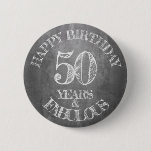 Gelukkige verjaardag - 50 jaar en fantastisch ronde button 5,7 cm