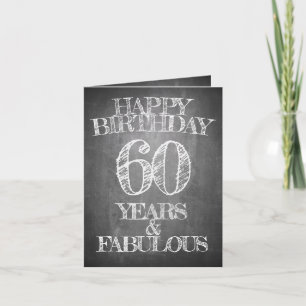 Gelukkige verjaardag - 60 jaar & Fabulous in krijt Kaart
