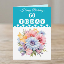 Gelukkige verjaardag 60 vandaag bloemen turquoise