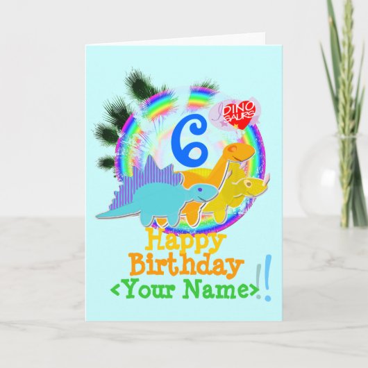 Gelukkige Verjaardag 6 Jaar, Jouw naam Dinosauruss Kaart (Voorkant)