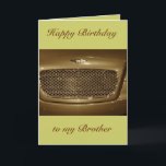 Gelukkige verjaardag broer van broer/zus kaart<br><div class="desc">Happy Birthday Wenskaart voor een broeder van een broertje of zusje en familie met een foto van de grille van een klassieke auto</div>