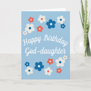 Gelukkige Verjaardag Godsdochter -  Bloemen Kaart