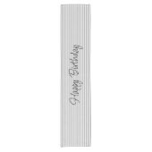 Gelukkige Verjaardag Grijze Witte Streep Tafellope Korte Tafelloper (Voorkant)